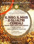 Il Riso, il Mais e gli Altri Cereali — Libro