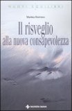 Il Risveglio alla Nuova Consapevolezza — Libro