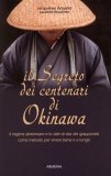Il Segreto dei Centenari di Okinawa  — Libro