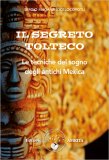 Il Segreto Tolteco — Libro