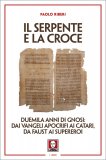 Il Serpente e la Croce — Libro