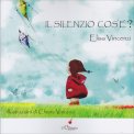 Il Silenzio Cos'è? — Libro