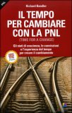Il Tempo per Cambiare con la PNL  — Libro