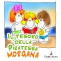 Il Tesoro della Piratessa Morgana - Download MP3 — Audiolibro