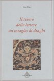 Il Tesoro delle Lettere: un Intaglio di Draghi  — Libro