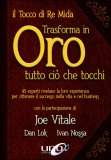 Il Tocco di Re Mida: trasforma in Oro tutto ciò che tocchi — Libro