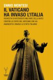 Il Vaticano ha Invaso l'Italia   — Libro