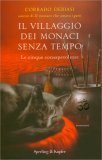 Il Villaggio dei Monaci Senza Tempo — Libro