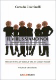 Il Virus Siamo Noi — Libro