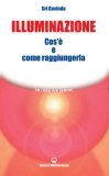 Illuminazione - Cos'è e Come Raggiungerla  — Libro