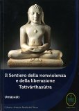 Il Sentiero della Nonviolenza e della Liberazione - Tattvarthasutra — Libro