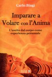 Imparare a Volare con l'Anima  — Libro