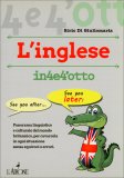 Imparare l'Inglese in 4 e 4'Otto — Libro