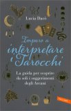 Imparo a Interpretare i Tarocchi — Libro