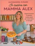 In Cucina con Mamma Alex — Libro