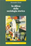 In Difesa della Sociologia Storica — Libro