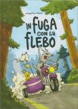 In Fuga con la Flebo — Libro