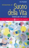 Iniziazione al suono della Vita  — Libro