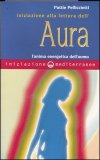 Iniziazione alla Lettura dell'Aura — Libro