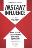 Instant Influence — Libro