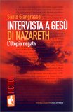 Intervista a Gesù di Nazareth — Libro