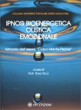 Ipnosi Bioenergetica Olistica Emozionale — Libro