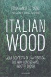Italian Wood — Libro