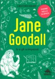 Jane Goodall -  Io e gli Scimpanzé — Libro