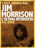 Jim Morrison - L'ultima Intervista - Download MP3 — Audiolibro