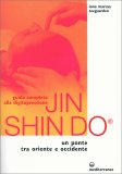 Jin Shin Do. Guida completa alla Digitopressione — Libro