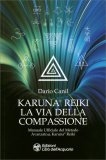 Karuna® Reiki: la Via della Compassione — Libro