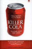 Killer Cola - La cruda Verità sulle Bibite  — Libro