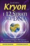eBook - Kryon - I 12 Strati del DNA — eBook