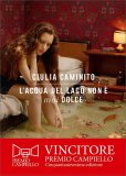 L'Acqua del Lago Non è Mai Dolce — Libro