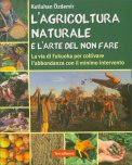 L'Agricoltura Naturale e l'Arte del Non Fare — Libro