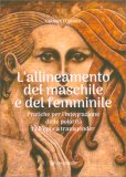 L'Allineamento del Maschile e del Femminile — Libro