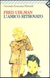 L'Amico Ritrovato  — Libro