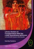 L'Antico Sentiero di Consapevolezza delle Dee e delle Sacerdotesse dell'Amore — Libro