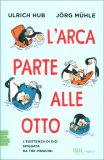 L'Arca Parte alle Otto — Libro