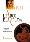 L'Arco e la Clava  — Libro