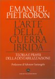 L'Arte della Guerra Ibrida — Libro