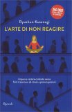 L'Arte di non Reagire — Libro