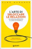 L'Arte di Sbloccare le Relazioni — Libro