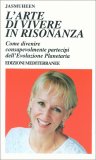 L'Arte di Vivere in Risonanza — Libro