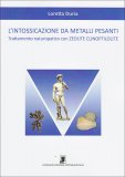 L'intossicazione da Metalli Pesanti  — Libro