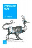 L'Orologiaio Miope — Libro