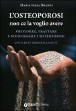 L'osteoporosi non ce la Voglio Avere — Libro