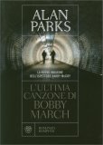 L'ultima Canzone di Bobby March — Libro
