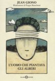 L'Uomo che Piantava gli Alberi — Libro