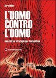 L'uomo contro l'Uomo  — Libro